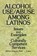 Alcohol Use/Abuse Among Latinos, Melvin Delgado - Paperback - 9780789005007