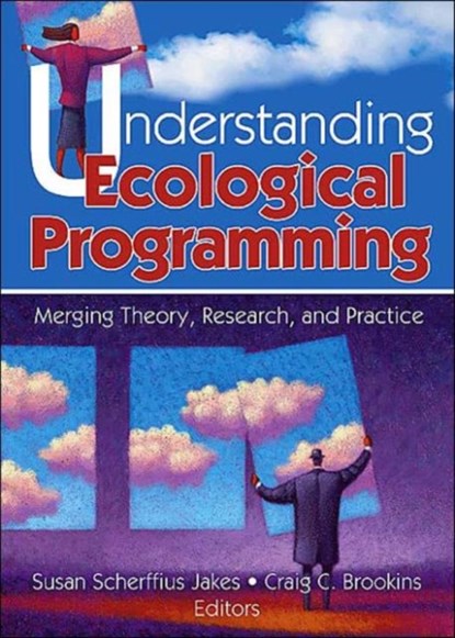 Understanding Ecological Programming, Susan Scherffiu Jakes ; Craig Brookins - Gebonden - 9780789024589