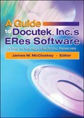 A Guide to Docutek Inc.'s ERes Software | James McCloskey | 