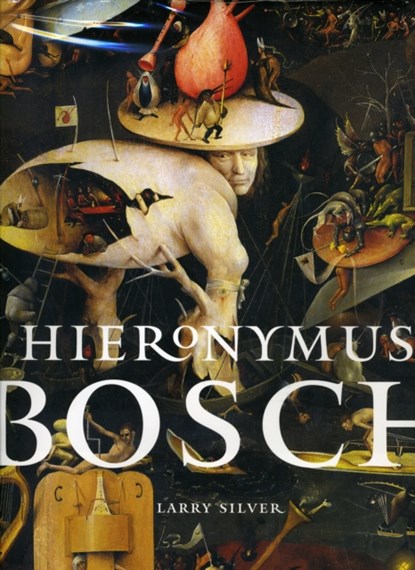 Hieronymus Bosch, Larry Silver - Gebonden - 9780789209016