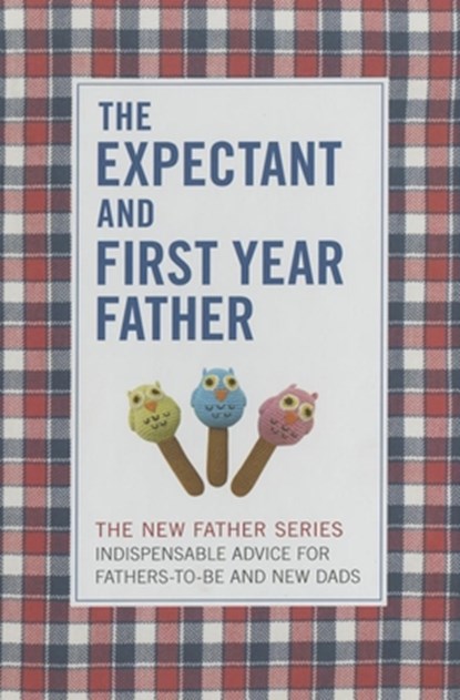 The Expectant and First Year Father: Boxed Set, Armin A. Brott - Paperback - 9780789212214