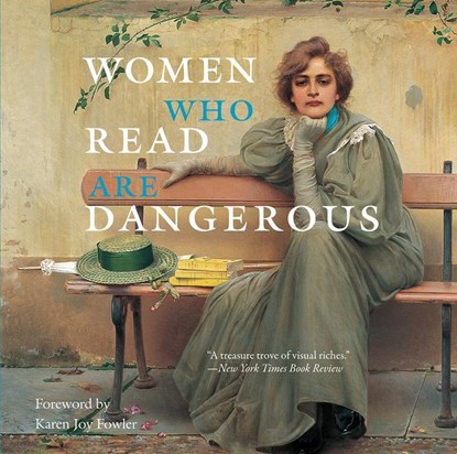 Women Who Read Are Dangerous, Stefan Bollmann - Gebonden - 9780789212566