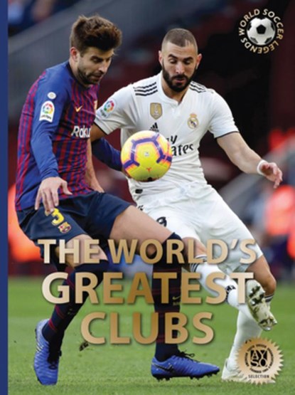 The World's Greatest Clubs, Illugi Jokulsson - Gebonden - 9780789213532