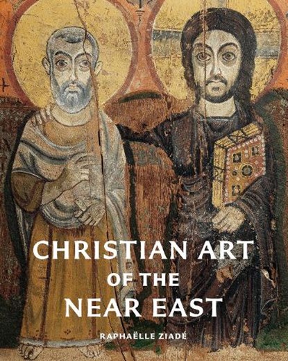Christian Art of the Near East, Raphaelle Ziade - Gebonden - 9780789215284