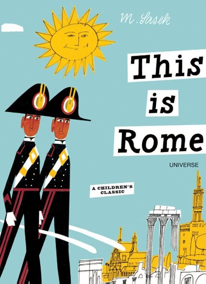 This is Rome, Miroslav Sasek - Gebonden - 9780789315496