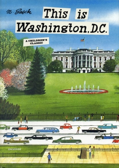 This is Washington, D.C., Miroslav Sasek - Gebonden - 9780789322326