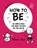 How to Be, Munro Leaf - Gebonden - 9780789331090