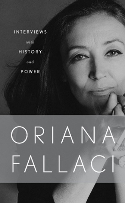 Interviews With History and Power, Oriana Fallaci - Gebonden - 9780789331328