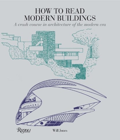 How to Read Modern Buildings, Will Jones - Paperback - 9780789332721