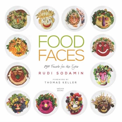Food Faces, Rudi Sodamin ; Thomas Keller - Gebonden - 9780789335678