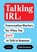 Talking IRL, Robb Pearlman - Paperback - 9780789337016