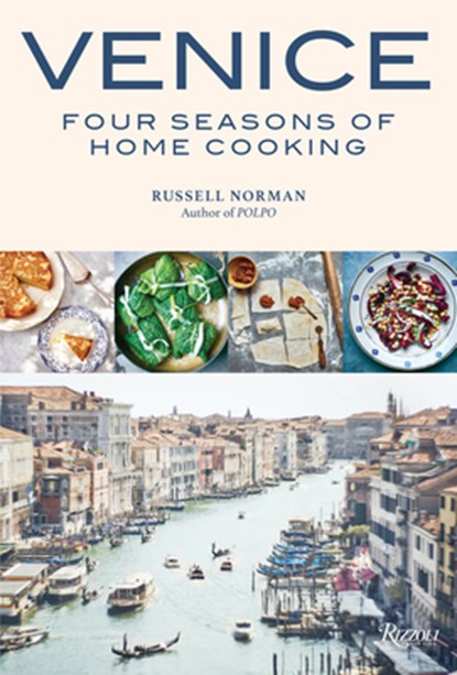 Venice: Four Seasons of Home Cooking, Russell Norman - Gebonden - 9780789338204