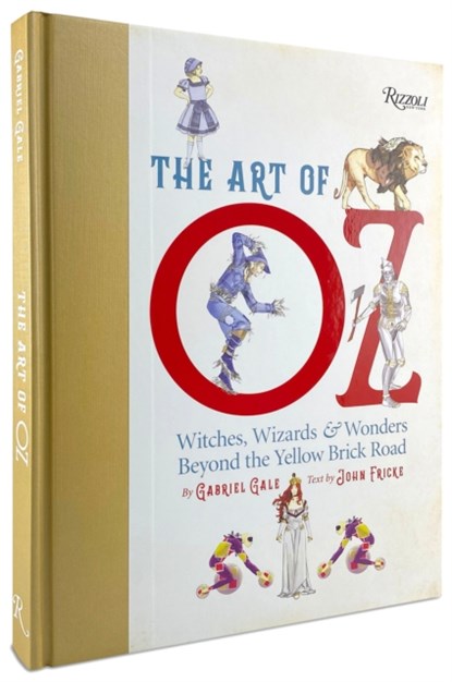 The Art of Oz, Gabriel Gale ; John Fricke - Gebonden - 9780789341013