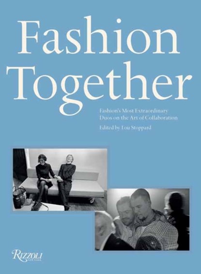 Fashion Together, Lou Stoppard ; Andrew Bolton - Gebonden Gebonden - 9780789341624
