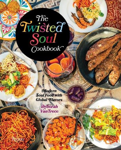 The Twisted Soul Cookbook, Deborah VanTrece - Gebonden - 9780789346032