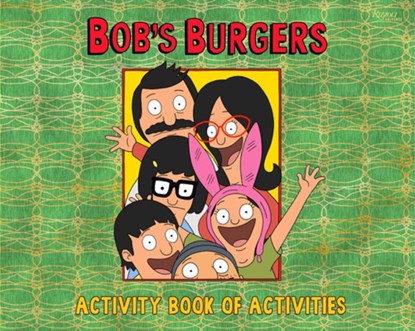 Bob's Burgers (Tm) Activity Book of Activities, Loren Bouchard - Paperback - 9780789346148