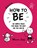 How to Be, Munro Leaf - Gebonden - 9780789346414