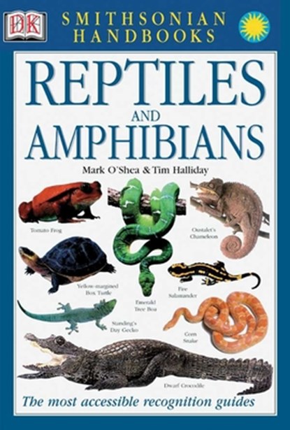 Reptiles and Amphibians, Mark O'Shea - Paperback - 9780789493934