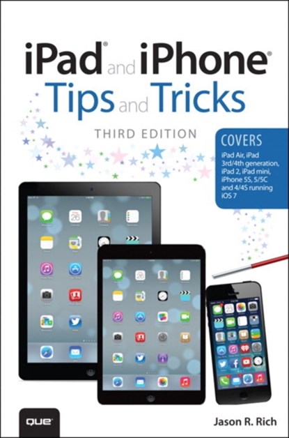 iPad and iPhone Tips and Tricks, Jason R. Rich - Paperback - 9780789752376