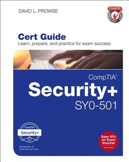 CompTIA Security+ SY0-501 Cert Guide, DAVID,  L. Prowse - Paperback - 9780789758996