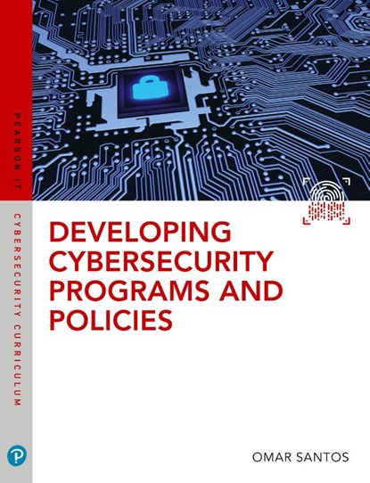 Developing Cybersecurity Programs and Policies, Omar Santos - Paperback - 9780789759405