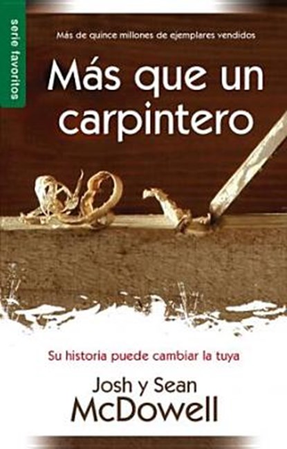 Más Que Un Carpintero - Serie Favoritos, Josh McDowell - Paperback - 9780789918321