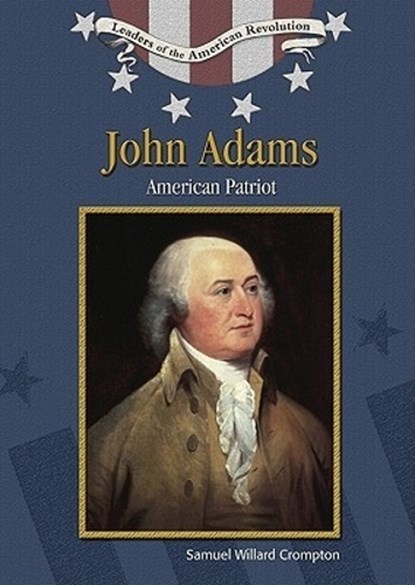 John Adams, Samuel Willard Crompton - Gebonden - 9780791086209
