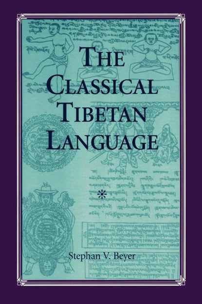 The Classical Tibetan Language, Stephan V. Beyer - Paperback - 9780791411001