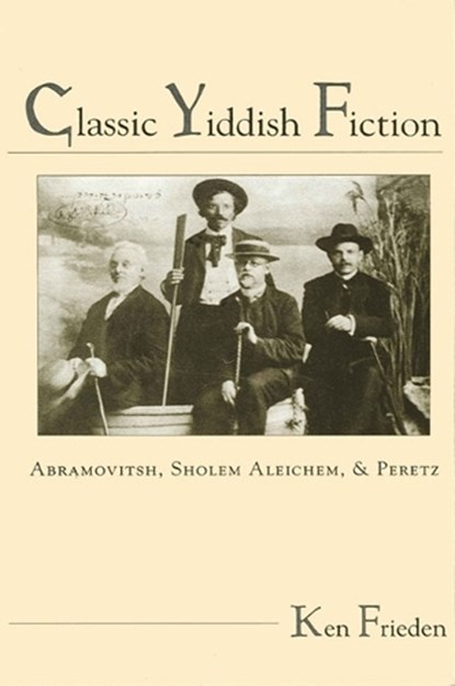 Classic Yiddish Fiction, Ken Frieden - Gebonden - 9780791426012