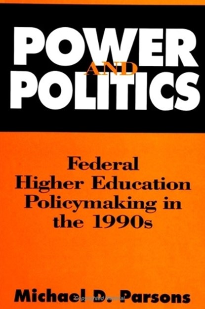 Power and Politics, Michael D. Parsons - Paperback - 9780791434246