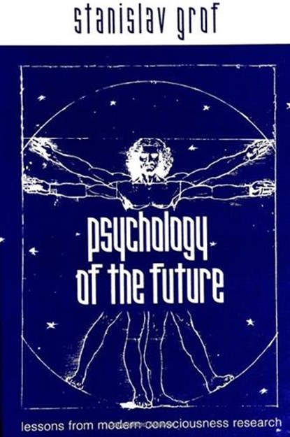 Psychology of the Future, Stanislav Grof - Gebonden - 9780791446218