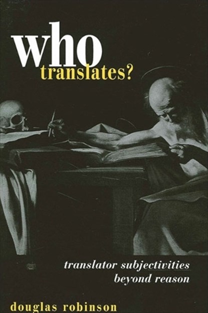 Who Translates?, Douglas Robinson - Paperback - 9780791448649