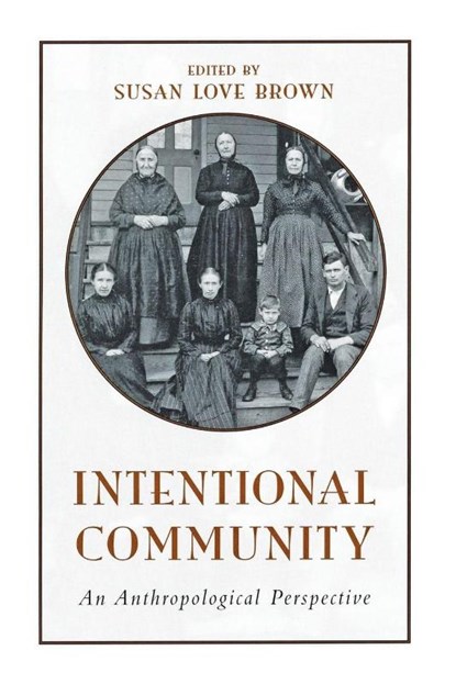 Intentional Community, Susan Love Brown - Paperback - 9780791452226