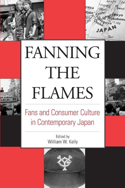Fanning the Flames, William W. Kelly - Paperback - 9780791460320