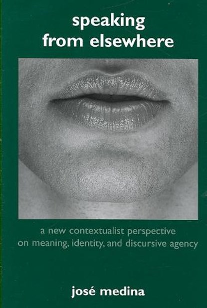 Speaking from Elsewhere, MEDINA,  Jose - Paperback - 9780791469163