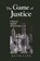 The Game of Justice, LANE,  Ruth - Gebonden - 9780791470558