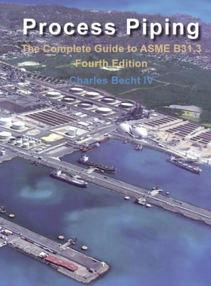 Process Piping, Charles Becht - Paperback - 9780791883792