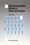 Telecommunications Demand in Theory and Practice | L.D. Taylor | 