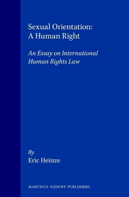 Sexual Orientation: A Human Right, Eric Heinze - Gebonden - 9780792330189