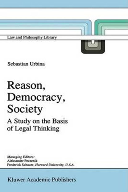 Reason, Democracy, Society, Sebastian Urbina - Gebonden - 9780792342625