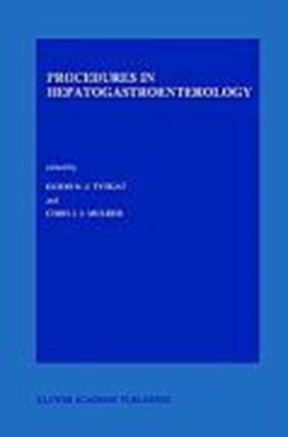 Procedures in Hepatogastroenterology, Chr. J Mulder ;  G. N. Tytgat - Gebonden - 9780792343523