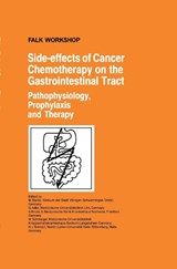 Side-effects of Cancer Chemotherapy on the Gastrointestinal Tract - M. Staritz ; W. Schmiegel ; G. Adler - 9780792387916