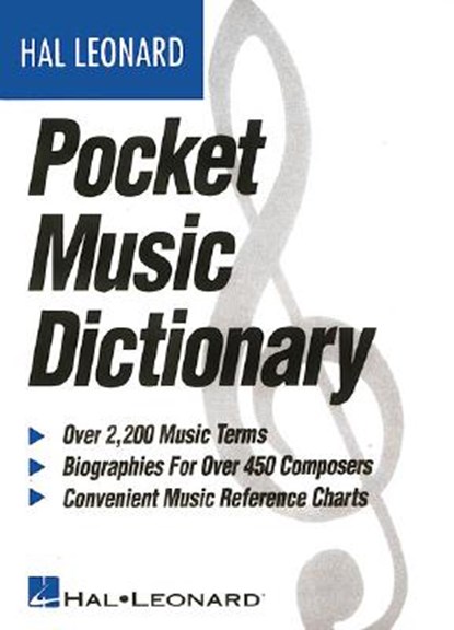 The Hal Leonard Pocket Music Dictionary, Hal Leonard - Paperback - 9780793516544