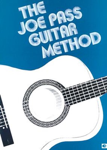 The Joe Pass Guitar Method, Joe Pass - Paperback - 9780793521487