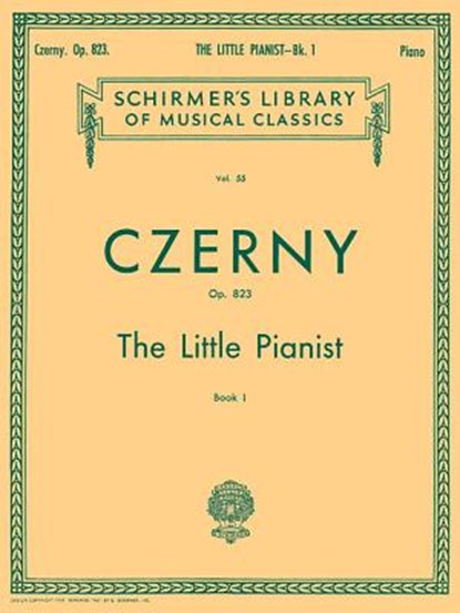 Little Pianist, Op. 823 - Book 1: Schirmer Library of Classics Volume 55 Piano Solo, Carl Czerny - Paperback - 9780793552412