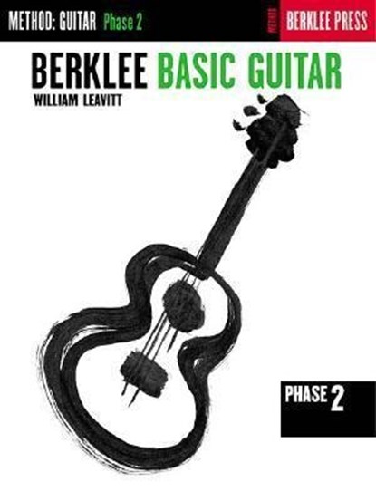 Berklee Basic Guitar - Phase 2, William Leavitt - Paperback - 9780793555260