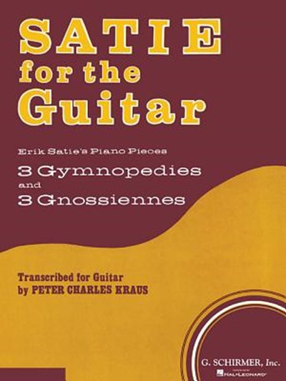 Satie for the Guitar: Guitar Solo, Erik Satie - AVM - 9780793555437