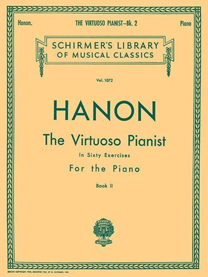 VIRTUOSO PIANIST IN 60 EXERCIS, C. L. Hanon - Paperback - 9780793557073