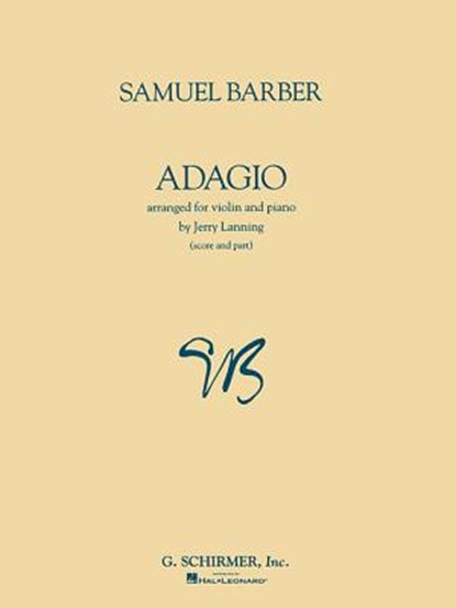 Adagio for Violin and Piano: Violin and Piano, Samuel Barber - Paperback - 9780793558971