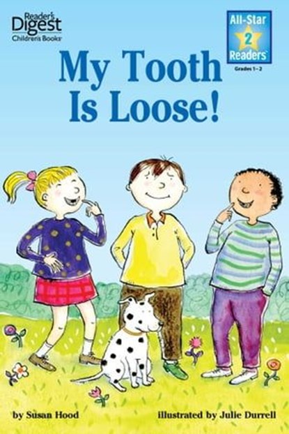 My Tooth Is Loose! Level 2, Susan Hood - Ebook - 9780794425036